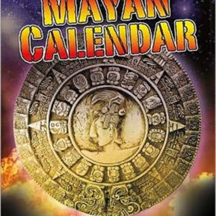 Mysteries of the Mayan Calendar