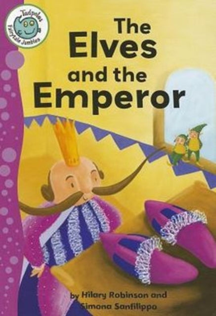 The Elves and the Emperor Tadpoles Fairytale