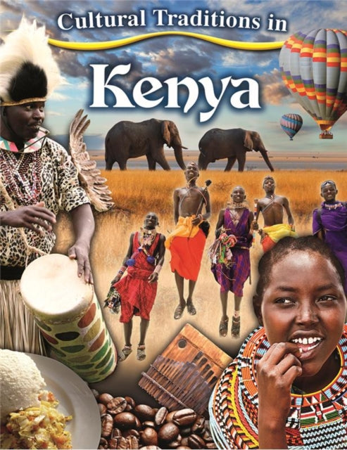 Kenya Cultural Traditions in My World