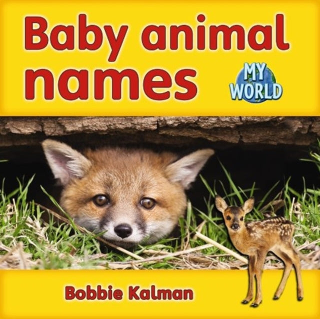 Baby animal names: Animals in My World