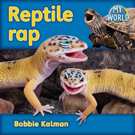 Reptile rap