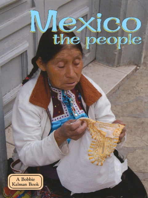 Mexico: The People