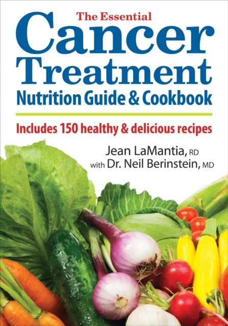 Essential Cancer Treatment Nutrition Guide and
