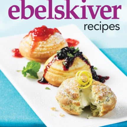 150 Best Ebelskiver Recipes