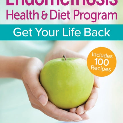 Endometriosis Health and Diet Program Get Your