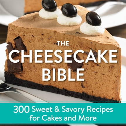 The Cheesecake Bible