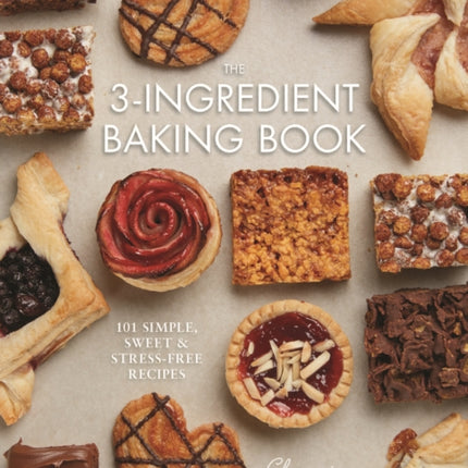 The 3-Ingredient Baking Book