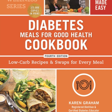 Diabetes Meals for Good Health Cookbook LowCarb Recipes and Swaps for Every Meal