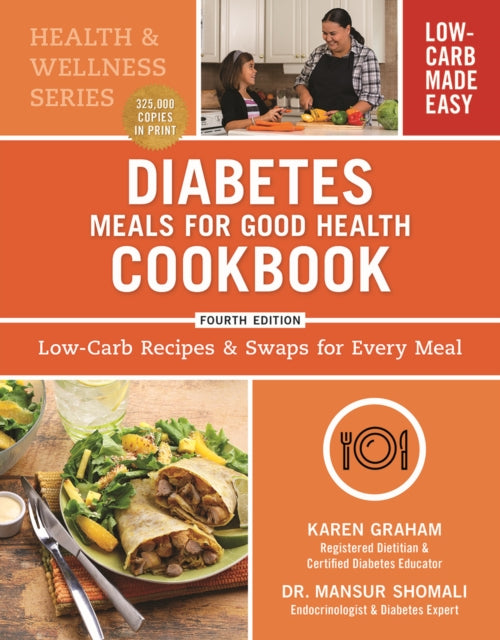 Diabetes Meals for Good Health Cookbook LowCarb Recipes and Swaps for Every Meal