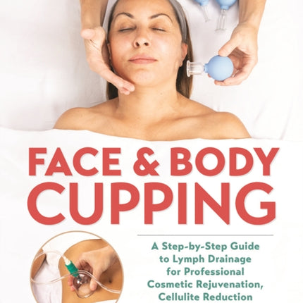 Face and Body Cupping