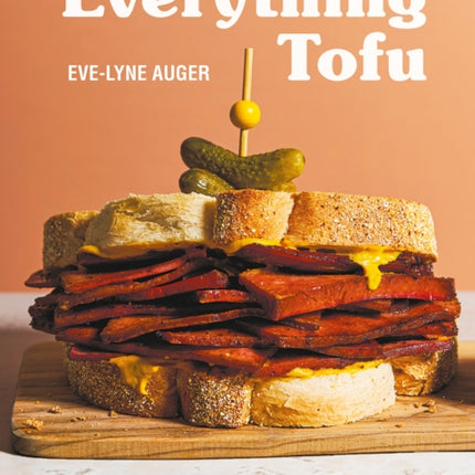 Everything Tofu Easy. Delicious. Tofu.