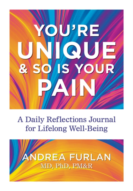 Youre Unique and So Is Your Pain A Daily