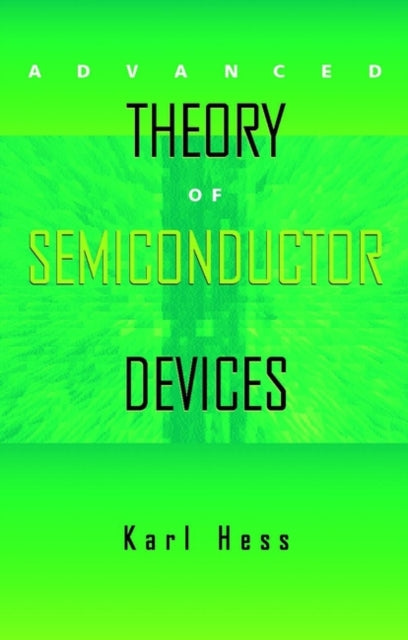Advanced Theory of Semiconductor Devices