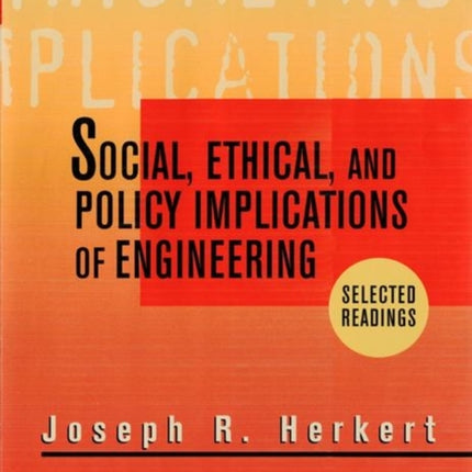 Social Ethical and Policy Implications of
