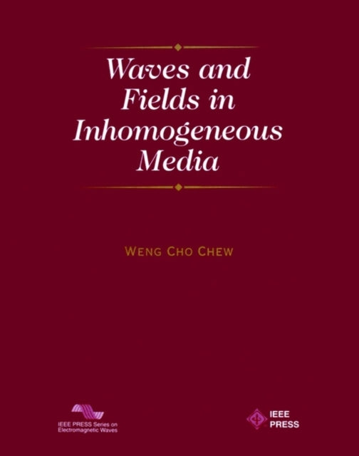 Waves and Fields in Inhomogenous Media