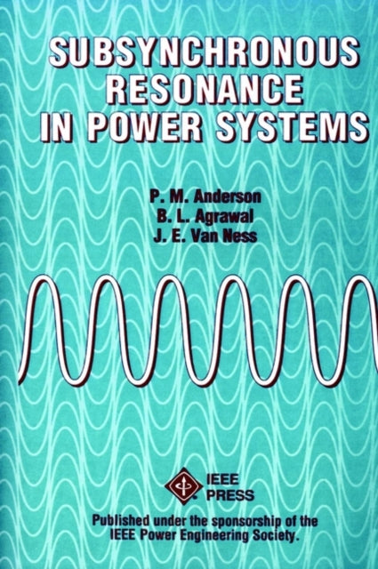 Subsynchronous Resonance in Power Systems