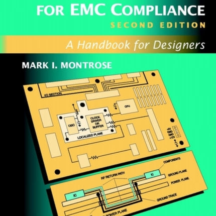 Printed Circuit Board Design Techniques for EMC Compliance: A Handbook for Designers