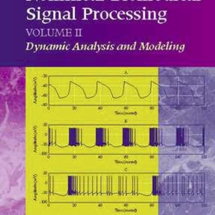 Nonlinear Biomedical Signal Processing, Volume 2: Dynamic Analysis and Modeling