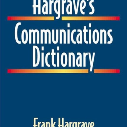 Hargrave's Communications Dictionary