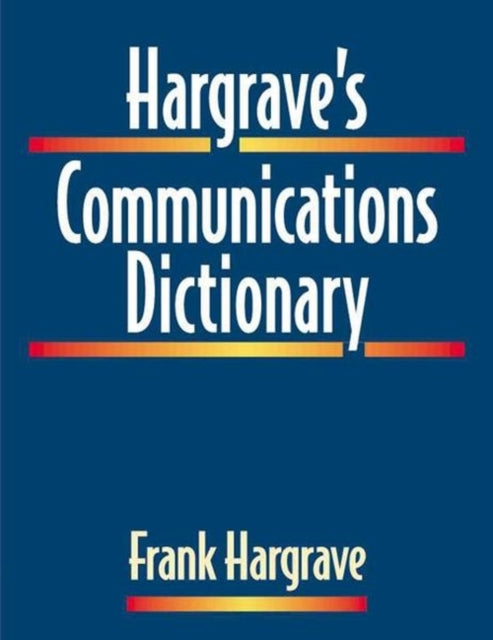 Hargrave's Communications Dictionary