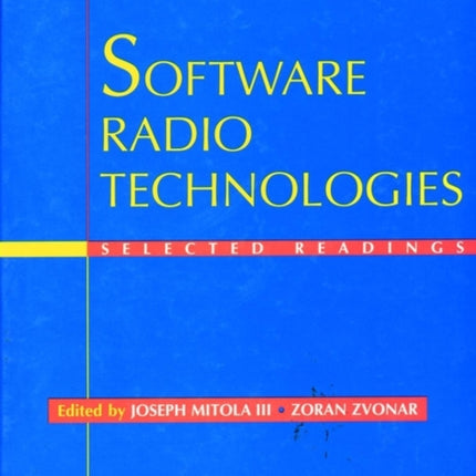 Software Radio Technologies: Selected Readings