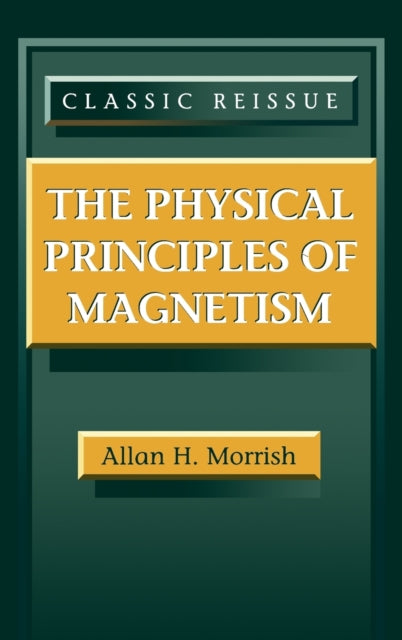 The Physical Principles of Magnetism