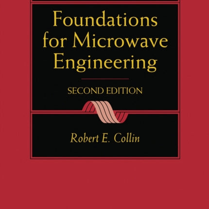 Foundations for Microwave Engineering