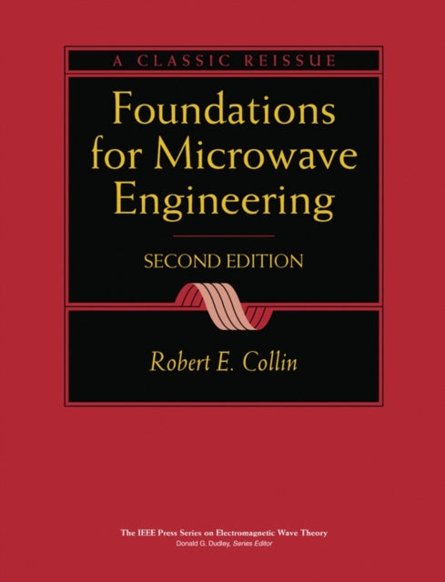 Foundations for Microwave Engineering