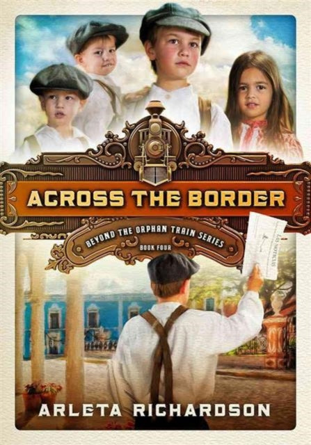 Across the Border Beyond the Orphan Train 4