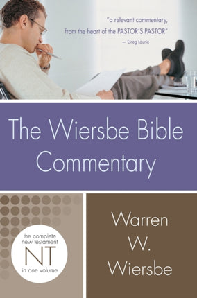 The Wiersbe Bible Commentary New Testament The