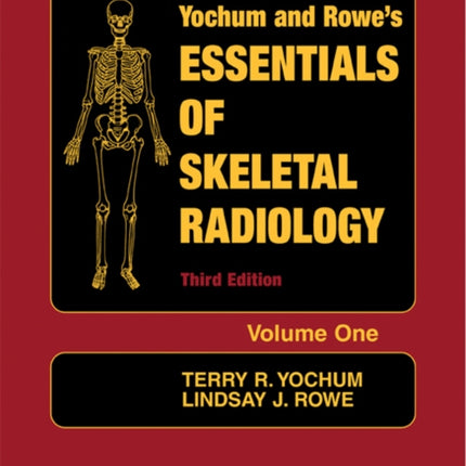 Essentials of Skeletal Radiology 2 Volume Set