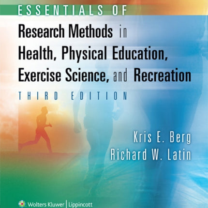 Essentials of Research Methods in Health, Physical Education, Exercise Science, and Recreation