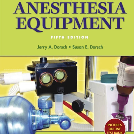 Understanding Anesthesia Equipment