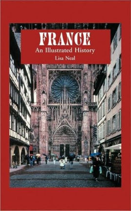France An Illustrated History