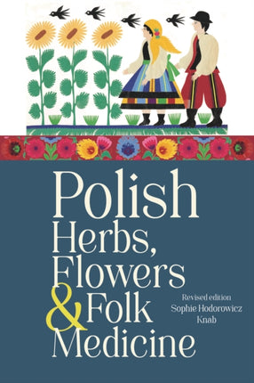 Polish Herbs Flowers  Folk Medicine