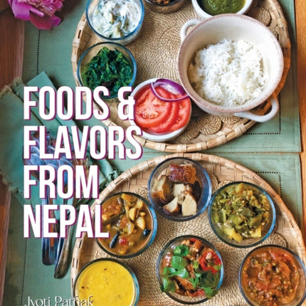 Foods and Flavors from Nepal