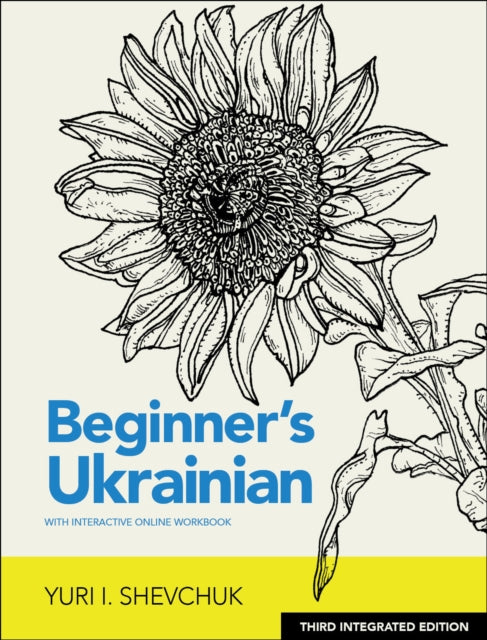 Beginner's Ukrainian with Interactive Online Workbook, 3rd Integrated edition