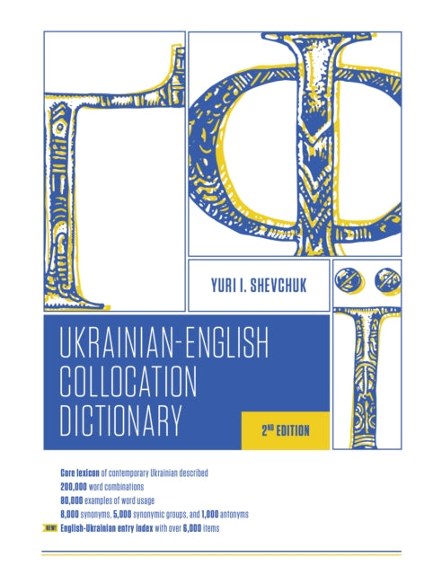 The UkrainianEnglish Collocation Dictionary 2nd edition