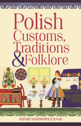 Polish Customs Traditions  Folklore