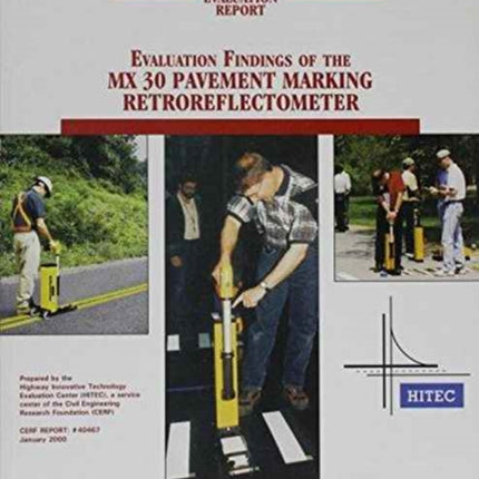 Evaluation Findings of the MX 30 Pavement Marking