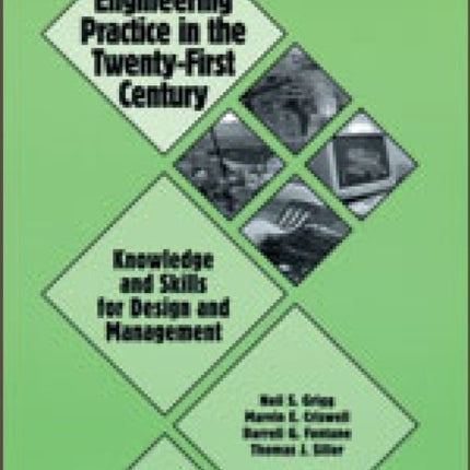 Civil Engineering Practice in the Twentyfirst Century Knowledge and Skills for Design Management