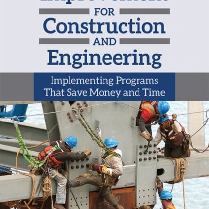 Productivity Improvement for Construction and