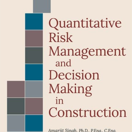 Quantitative Risk Management and Decision Making