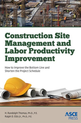 Construction Site Management and Labor