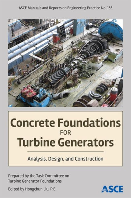 Concrete Foundations for Turbine Generators