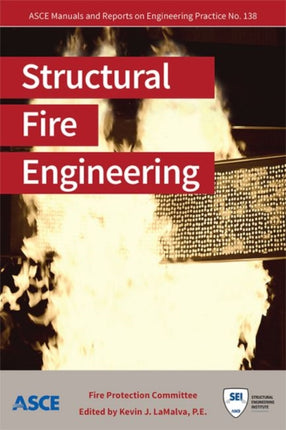 Structural Fire Engineering Manuals and Reports