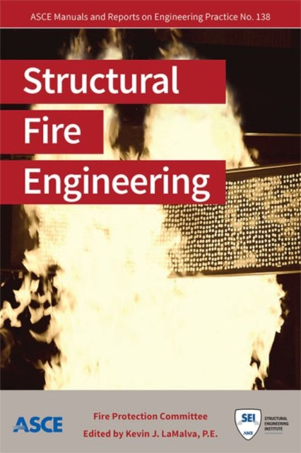 Structural Fire Engineering Manuals and Reports