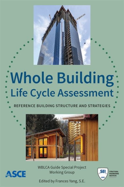 Whole Building Life Cycle Assessment Reference