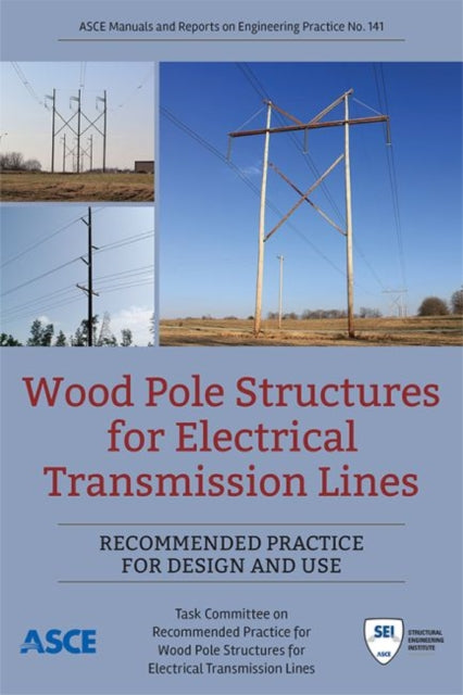Wood Pole Structures for Electrical Transmission