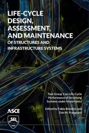 LifeCycle Design Assessment and Maintenance of